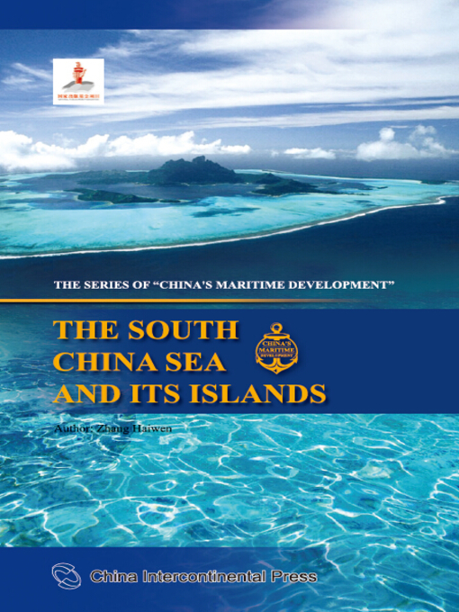 Title details for The South China Sea And Its Island (南海及南海诸岛) by Zhang Haiwen - Available